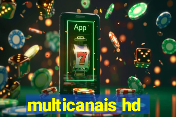 multicanais hd